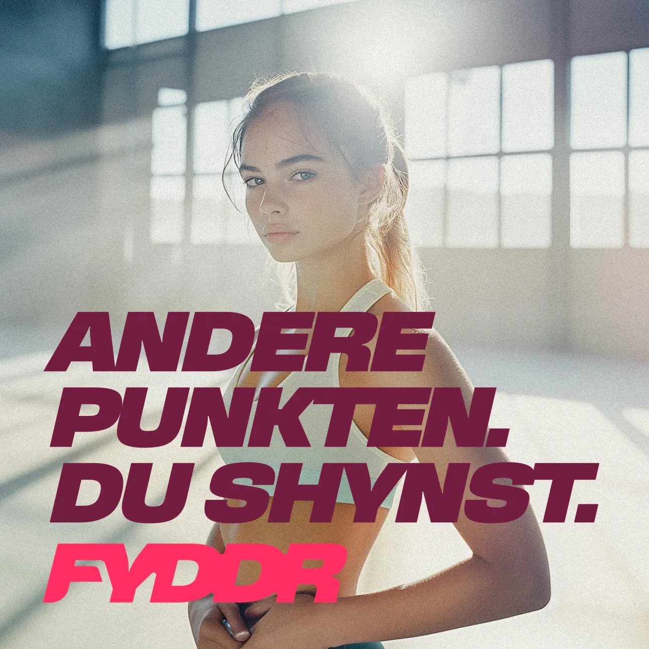 Kampagnenmotiv einer Sport-Plattform: „Andere punkten. Du shynst."